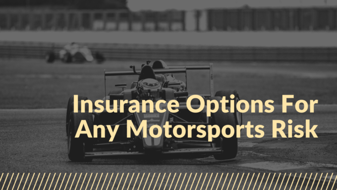Insurance Options For Any Motorsports Risk Header