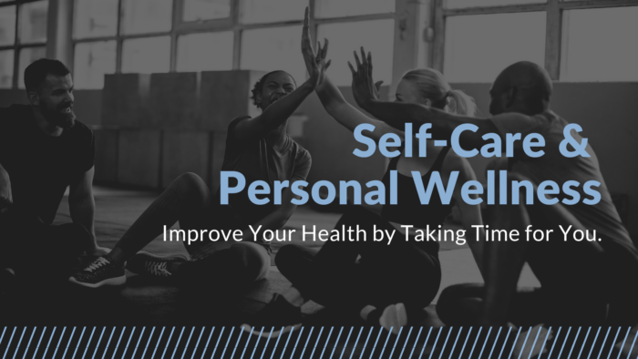 Self-Care and Personal Wellness