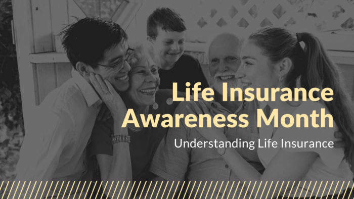 Life Insurance Awareness Month – Blog