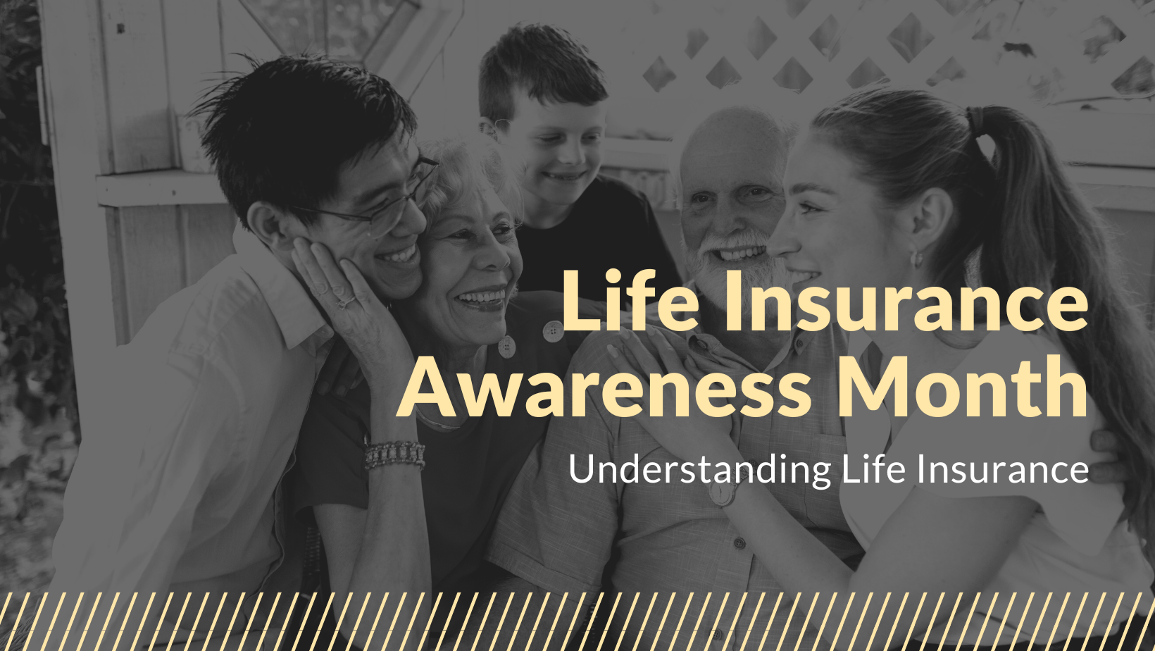 The Basics of Life Insurance Life Insurance Awareness Month